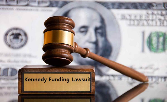 Kennedy Funding Lawsuit: Legal Battle Unfolds in High-Stakes Case